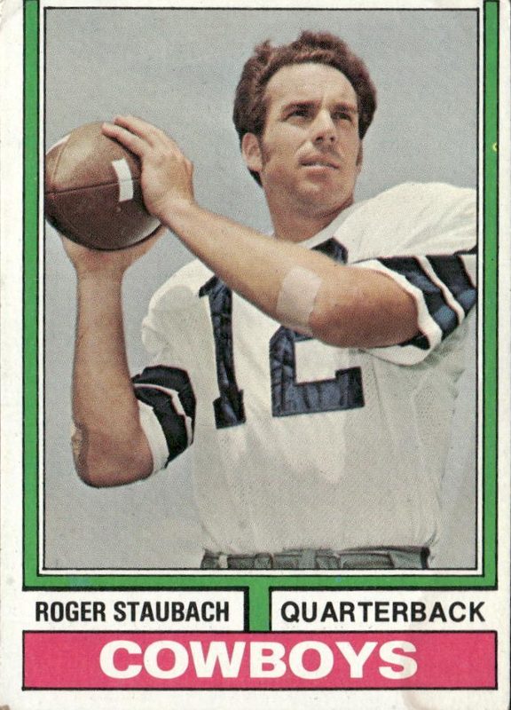 Roger Staubach, 1974 Topps Football