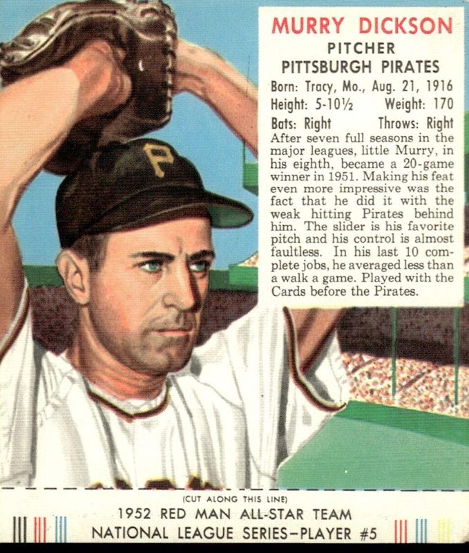 Murry Dickson, 1952 Red Man Tobacco Baseball