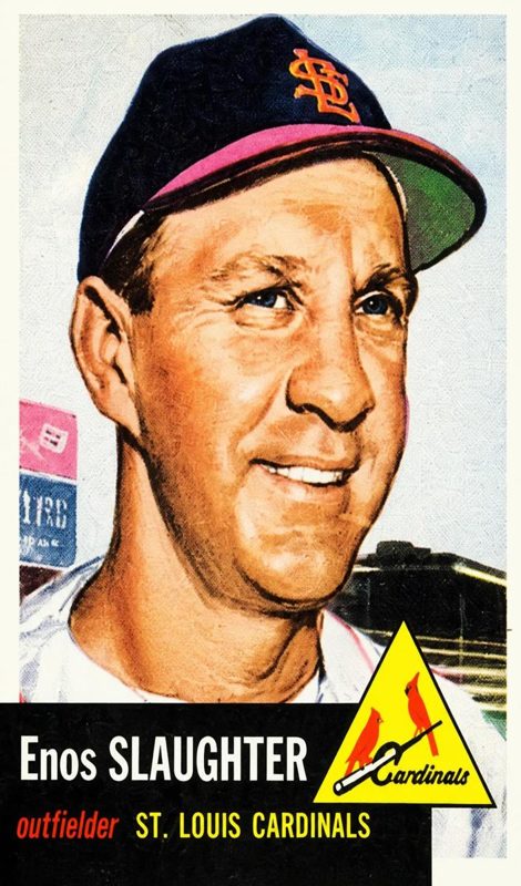 Enos Slaughter, 1953 Topps Baseball