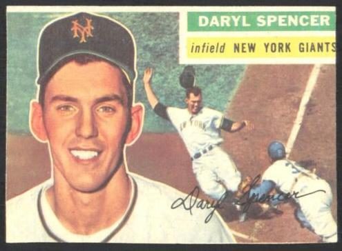 Daryl Spencer, 1956 Topps Baseball