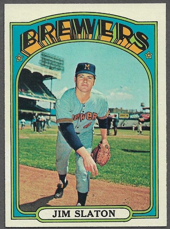 Jim Slaton, 1972 Topps Baseball