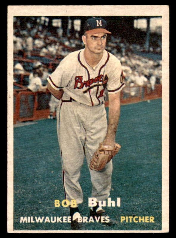 Bob Buhl, 1957 Topps Baseball