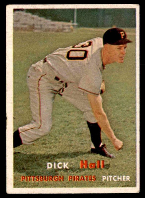 Dick Hall, 1957 Topps Baseball