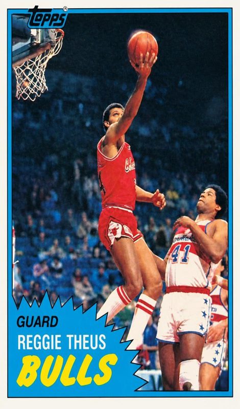 Reggie Theus, 1981 Topps Basketball