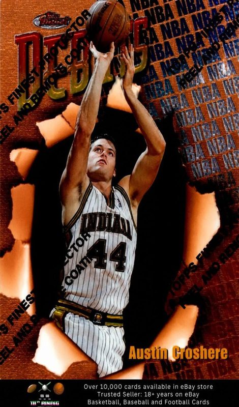 Austin Croshere, 1997 Topps Finest Basketball