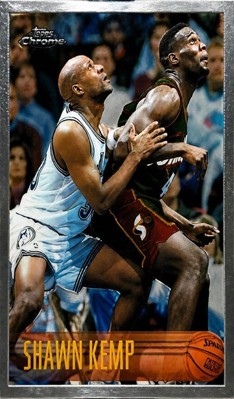 Shawn Kemp, 1996 Topps Chrome Basketball