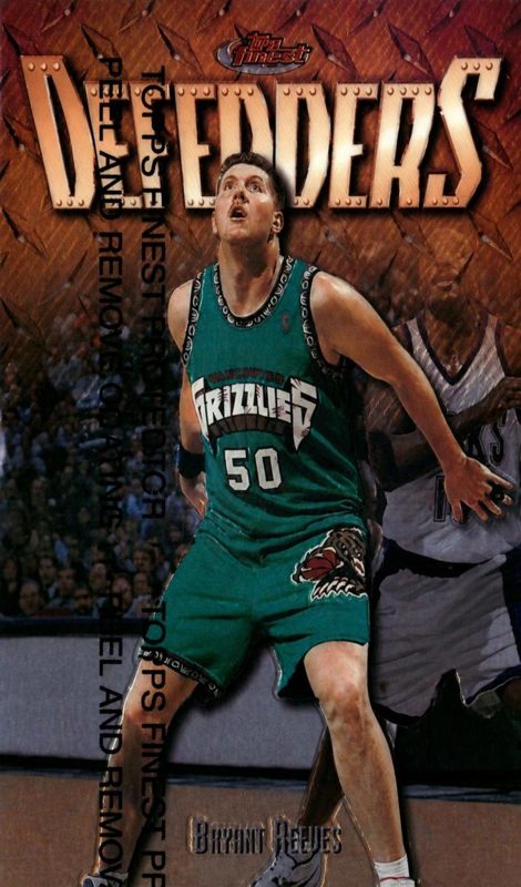 Bryant Reeves, 1997 Topps Finest Basketball