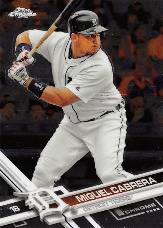 Miguel Cabrera, 2017 Topps Chrome Baseball