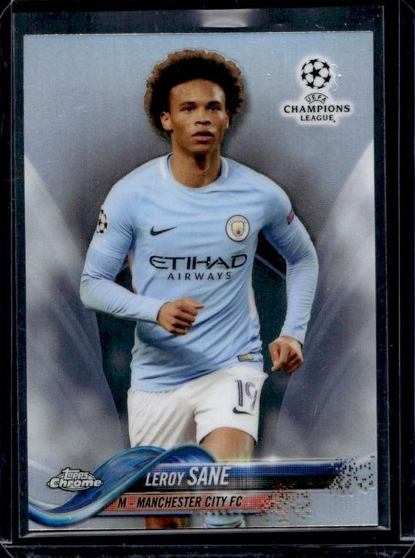 Leroy Sane, 2017 Topps Chrome UEFA Champions League Soccer