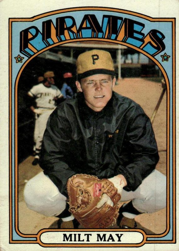 Milt May, 1972 Topps Baseball