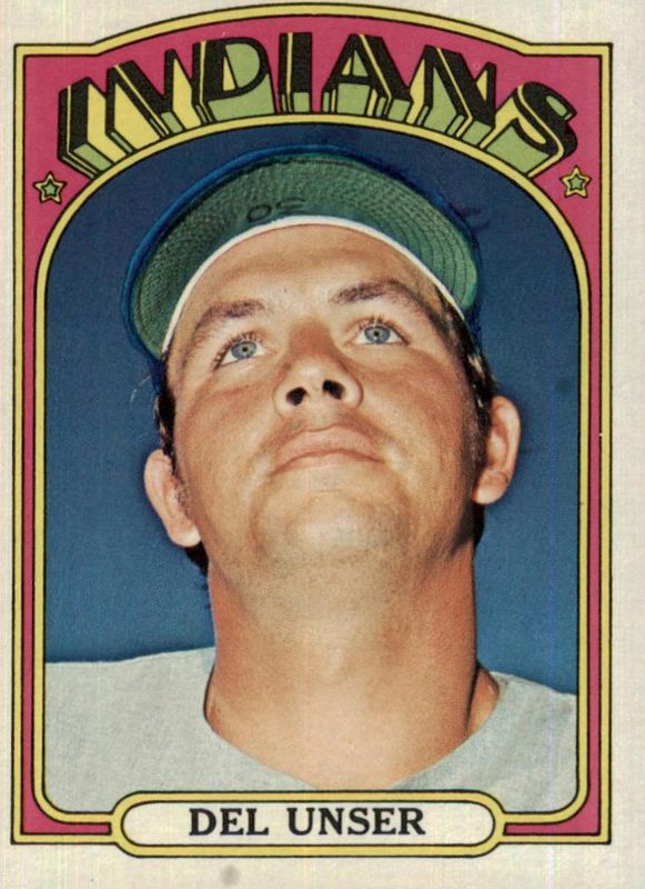 Del Unser, 1972 Topps Baseball