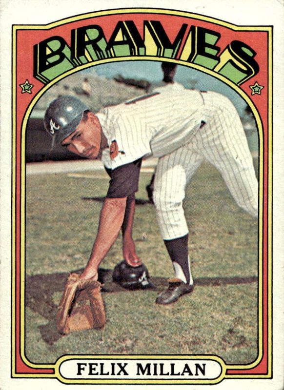 Felix Millan, 1972 Topps Baseball
