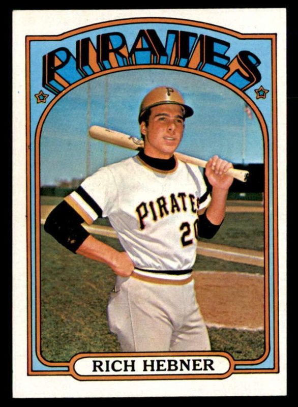 Rich Hebner, 1972 Topps Baseball