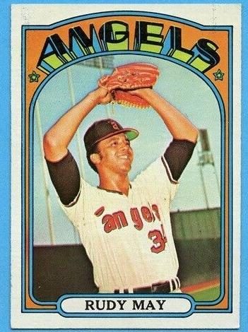 Rudy May, 1972 Topps Baseball