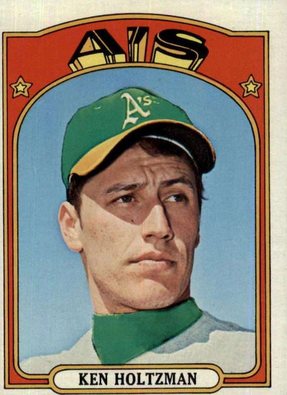 Ken Holtzman, 1972 Topps Baseball