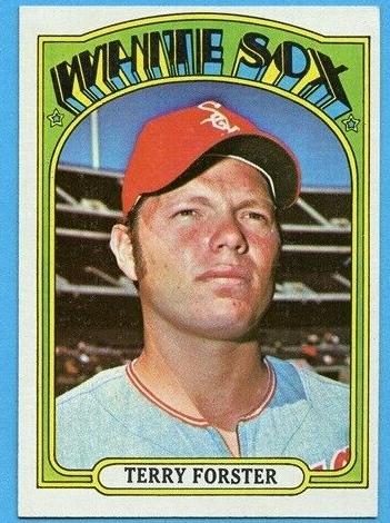 Terry Forster, 1972 Topps Baseball