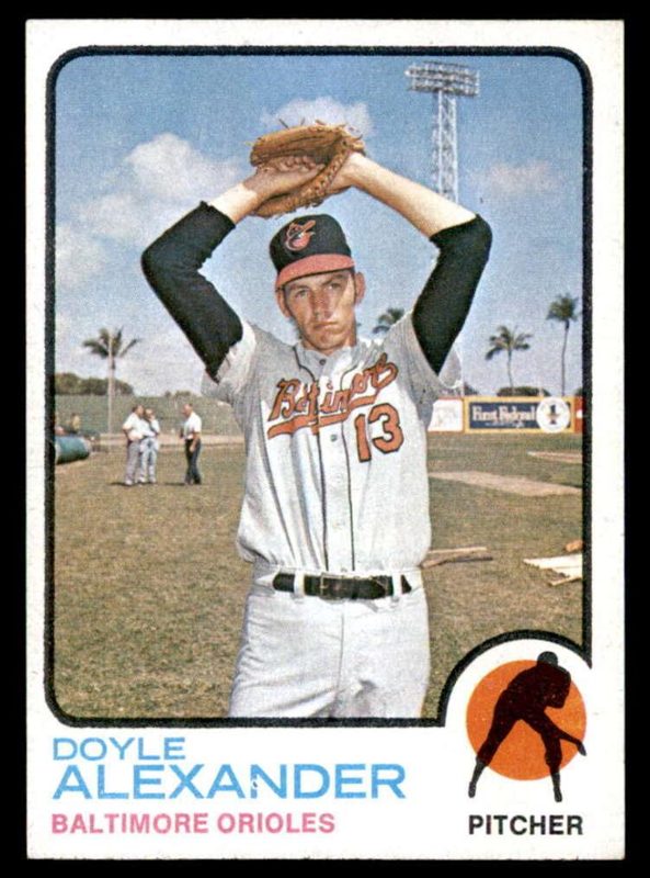 Doyle Alexander, 1973 Topps Baseball