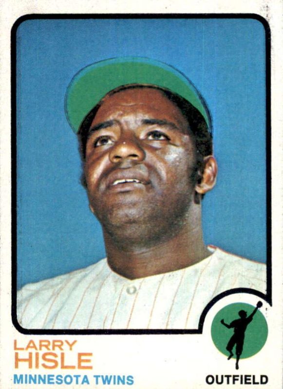 Larry Hisle, 1973 Topps Baseball