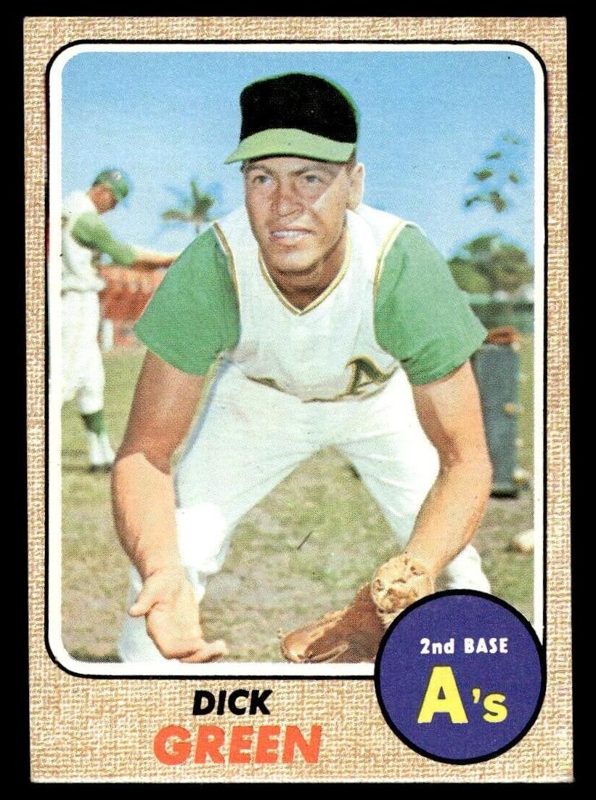 Dick Green, 1968 Topps Baseball