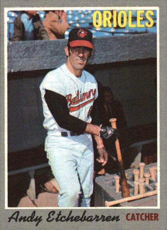 Andy Etchebarren, 1970 Topps Baseball
