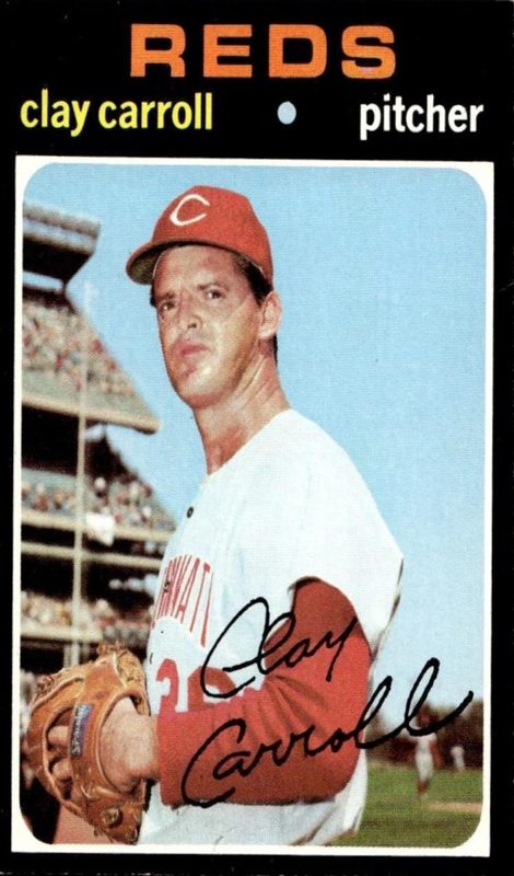 Clay Carroll, 1971 Topps Baseball