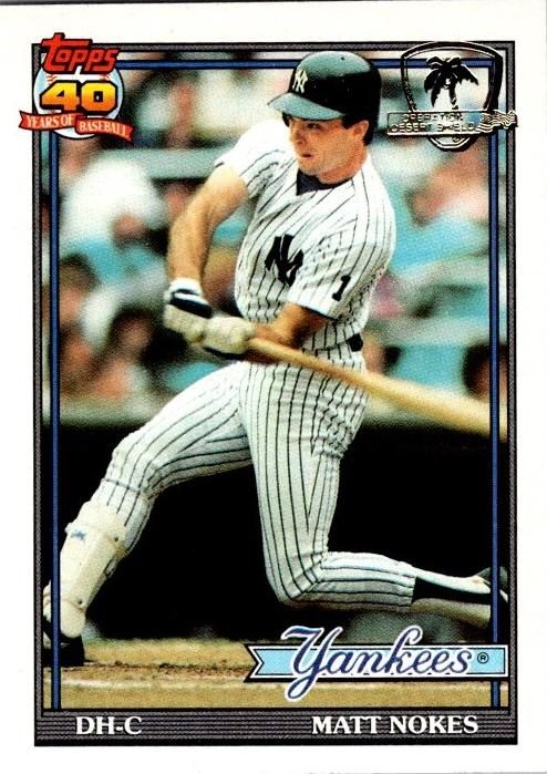 Matt Nokes, 1991 Topps Baseball