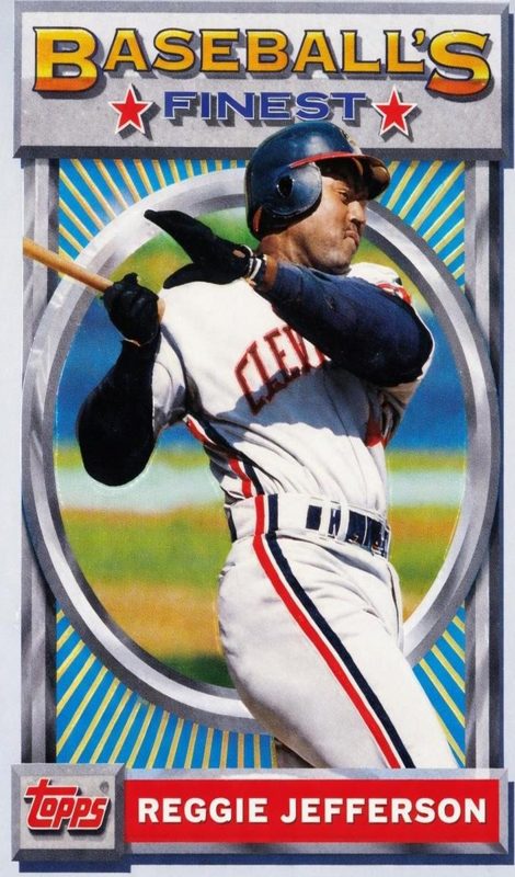 Reggie Jefferson, 1993 Topps Finest Baseball