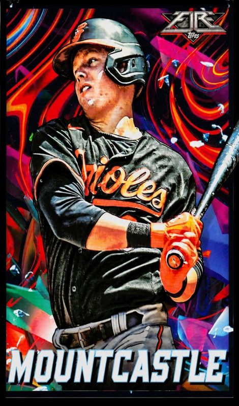 Ryan Mountcastle, 2022 Topps Fire Baseball