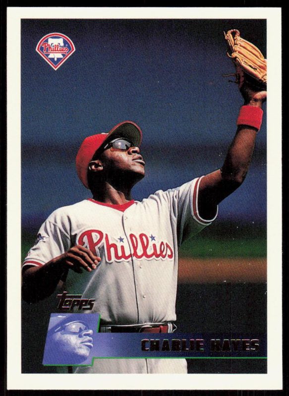 Charlie Hayes, 1996 Topps Baseball