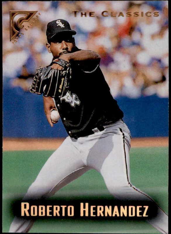 Roberto Hernandez, 1996 Topps Gallery Baseball