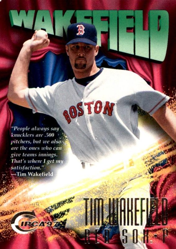 Tim Wakefield, 1997 Circa Baseball